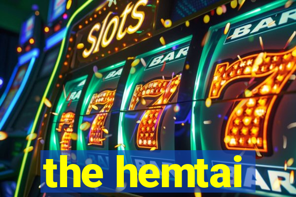 the hemtai